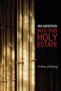 Cover: Into This Holy Estate - Wipf and Stock Publishers
