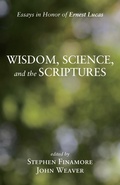 Cover: Wisdom, Science, and the Scriptures - Wipf and Stock Publishers