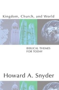 Cover: Kingdom, Church, and World: Biblical Themes for Today - Wipf and Stock