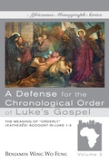 Cover: A Defense for the Chronological Order of Luke's Gospel - Wipf and Stock Publishers