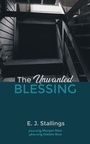 Cover: The Unwanted Blessing - Wipf and Stock Publishers