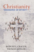 Cover: Christianity: Endangered or Extinct - Wipf and Stock Publishers