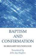 Cover: Baptism and Confirmation - Wipf and Stock Publishers