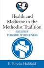 Cover: Health and Medicine in the Methodist Tradition - Wipf and Stock Publishers