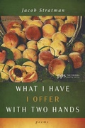 Cover: What I Have I Offer with Two Hands - Wipf and Stock Publishers