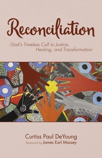 Enlarge image Cover: Reconciliation - Wipf and Stock Publishers