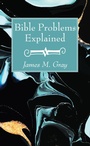 Cover: Bible Problems Explained - Wipf and Stock Publishers