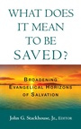 Cover: What Does it Mean to Be Saved? - Wipf and Stock Publishers