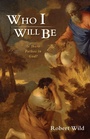 Cover: Who I Will Be - Wipf and Stock Publishers