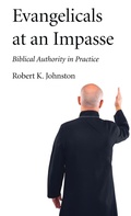Cover: Evangelicals at an Impasse - Wipf & Stock Publishers