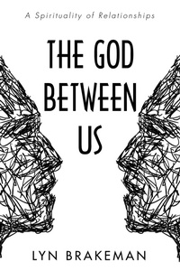 Enlarge image Cover: The God Between Us - Wipf and Stock Publishers