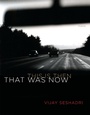 Cover: That Was Now, This Is Then - Graywolf Press