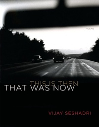 Enlarge image Cover: That Was Now, This Is Then - Graywolf Press
