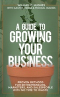Cover: Guide to Growing Your Business - Distributed By Ingram Spark