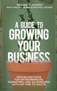 Enlarge image Cover: Guide to Growing Your Business - Distributed By Ingram Spark