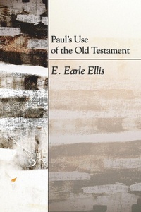 Enlarge image Cover: Paul's Use of the Old Testament - Wipf and Stock