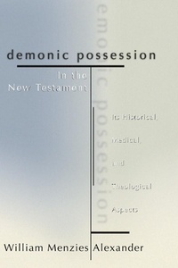 Enlarge image Cover: Demonic Possession in the New Testament - Wipf and Stock