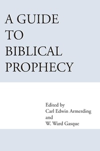 Enlarge image Cover: A Guide to Biblical Prophecy - Wipf and Stock