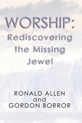 Cover: Worship: Rediscovering the Missing Jewel - Wipf and Stock