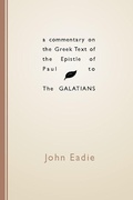 Cover: A Commentary on the Greek Text of the Epistle of Paul to the Galatians - Wipf and Stock