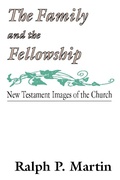 Cover: The Family and the Fellowship - Wipf and Stock