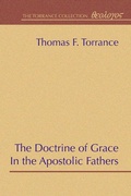 Cover: The Doctrine of Grace in the Apostolic Fathers - Wipf and Stock