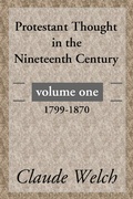 Cover: Protestant Thought in the Nineteenth Century, Volume 1 - Wipf and Stock