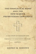 Cover: The Evangelical Mind and the New School Presbyterian Experience - Wipf and Stock