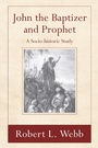 Cover: John the Baptizer and Prophet - Wipf and Stock
