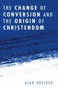 Cover: The Change of Conversion and the Origin of Christendom - Wipf and Stock