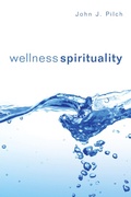 Cover: Wellness Spirituality - Wipf and Stock