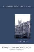 Cover: The Literary Legacy of C. S. Lewis - Wipf and Stock