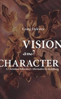 Cover: Vision and Character - Wipf and Stock