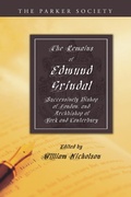 Cover: The Remains of Edmund Grindal, D.D. - Wipf and Stock
