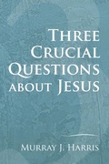 Cover: Three Crucial Questions about Jesus - Wipf and Stock Publishers