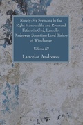 Cover: Ninety-Six Sermons by the Right Honourable and Reverend Father in God, Lancelot Andrewes, Sometime Lord Bishop of Winchester, Vol. III - Wipf and Stock