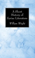 Cover: A Short History of Syriac Literature - Wipf and Stock