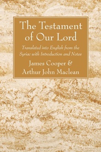 Enlarge image Cover: The Testament of Our Lord - Wipf and Stock