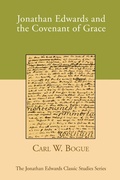 Cover: Jonathan Edwards and the Covenant of Grace - Wipf and Stock