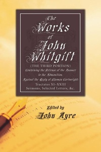 Enlarge image Cover: The Works of John Whitgift - Wipf and Stock