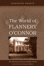 Cover: The World of Flannery O'Connor - Wipf and Stock