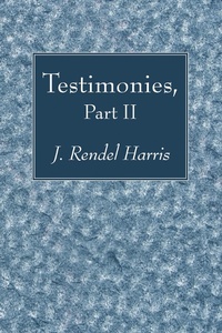 Enlarge image Cover: Testimonies, Part II - Wipf and Stock