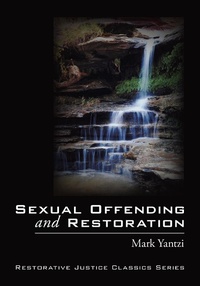 Enlarge image Cover: Sexual Offending and Restoration - Wipf and Stock