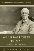 Cover: God's Last Word to Man - Wipf and Stock