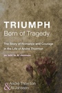 Cover: Triumph Born of Tragedy - Resource Publications