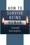Cover: How to Survive Being Human - Wipf and Stock