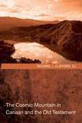 Cover: The Cosmic Mountain in Canaan and the Old Testament - Wipf and Stock