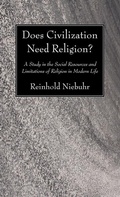 Cover: Does Civilization Need Religion? - Wipf and Stock
