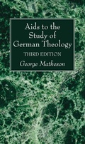 Cover: Aids to the Study of German Theology, 3rd Edition - Wipf and Stock