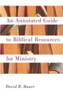 Cover: An Annotated Guide to Biblical Resources for Ministry - Wipf and Stock